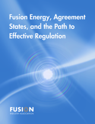 FIA white paper guides Agreement States on fusion regulation -- ANS / Nuclear Newswire