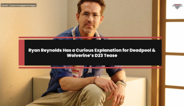 Ryan Reynolds Has a Curious Explanation for Deadpool & Wolverine’s D23 Tease