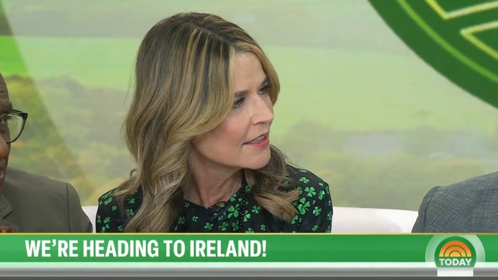 Savannah Guthrie on the "Today" show, mentioning her Irish heritage.