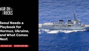 Seoul Needs a Playbook for Hormuz, Ukraine, and What Comes Next
