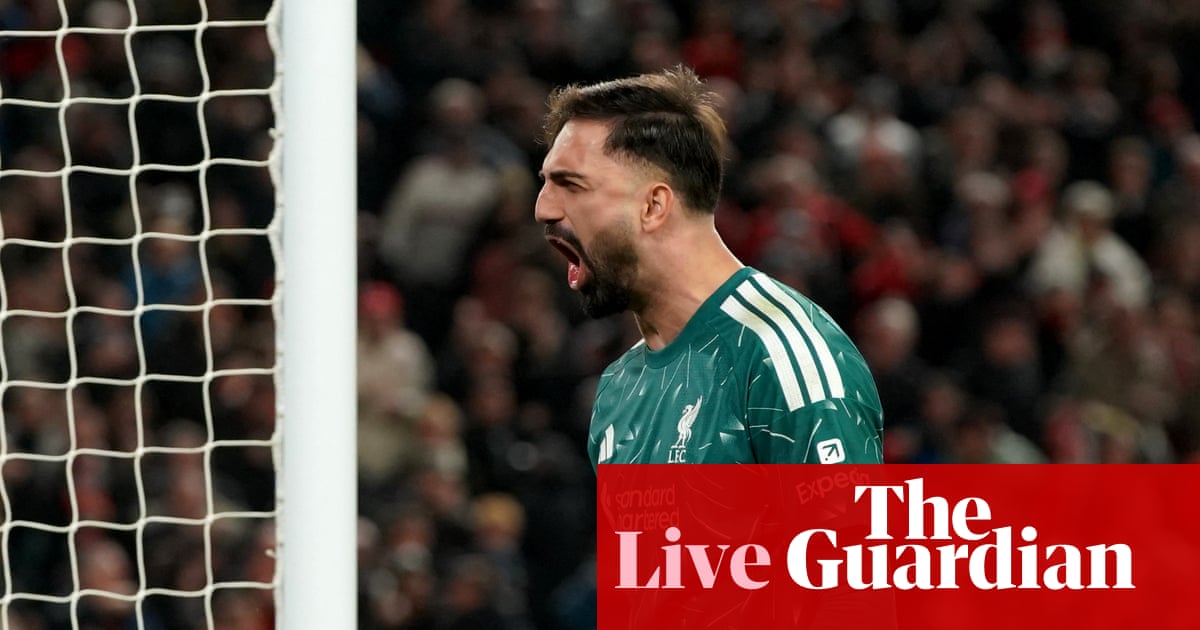 Liverpool beat Chelsea 6-5 on penalties: Carabao Cup plus quarter-final draw – as it happened | Carabao Cup