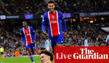 Manchester City 2-4 Paris Saint-Germain: Champions League – as it happened | Champions League