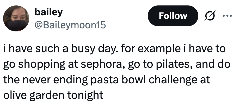 Tweet by Bailey mentions a busy day schedule: shopping at Sephora, attending Pilates, and participating in Olive Garden's pasta challenge