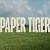 Paper Tiger
