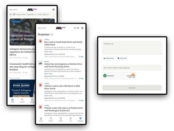 ARLnow app and new tip form | ARLnow Multi-device mockup of the ARL Now app: left phone shows a news feed, center phone displays the Scanner with traffic alerts, right panel shows a tip form with a text box and buttons