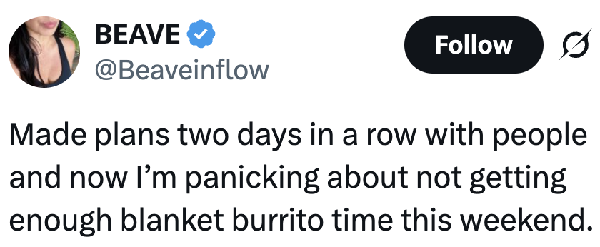 Tweet about making plans two days in a row and feeling anxious about missing cozy alone time wrapped in a blanket