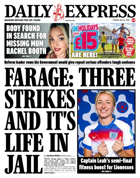 The headline on the front page of the Daily Express reads: "Farage: Three strikes and it's life in jail".