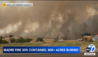 Madre Fire in San Luis Obispo County explodes to more than 80,000 acres, largest wildfire in California this year