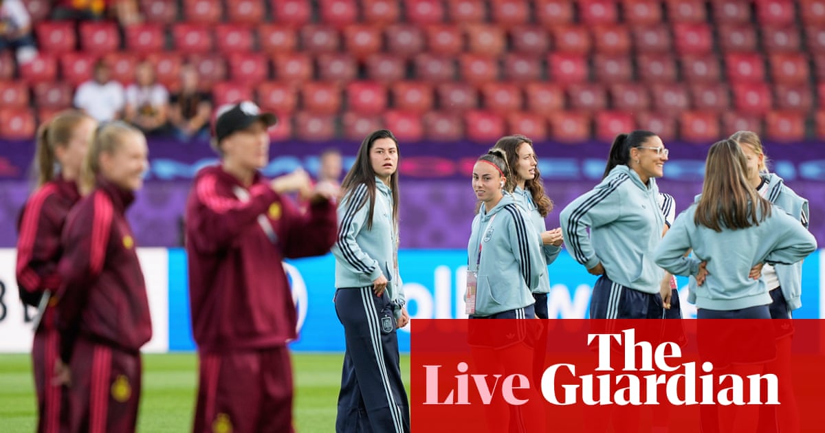 Germany v Spain: Women’s Euro 2025 semi-final – live | Women’s Euro 2025