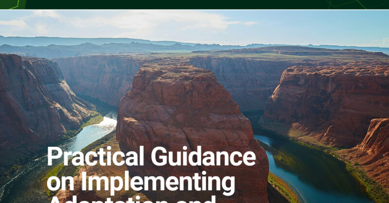 Practical Guidance on Implementing Adaptation and Resilience for Banks – United Nations Environment – Finance Initiative