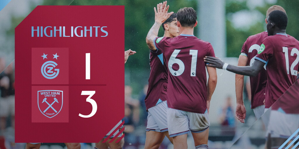 Highlights | Grasshopper Club Zürich 1-3 West Ham United