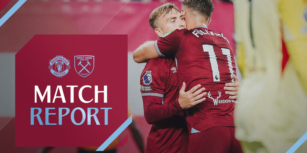 Match Report | Bowen scores but Hammers lose to Manchester United at Premier League Summer Series