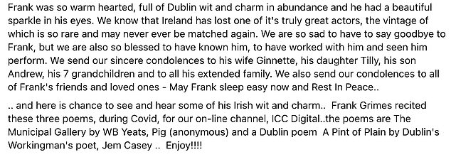 It read: 'Frank was undoubtedly one of Ireland's greatest actors, he was a dearly loved friend of the ICC's and over the past three decades'