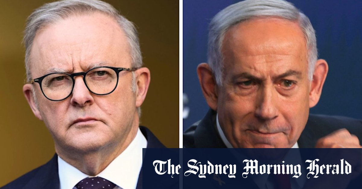 Albanese government hits back as Netanyahu accuses Australia of appeasing Hamas