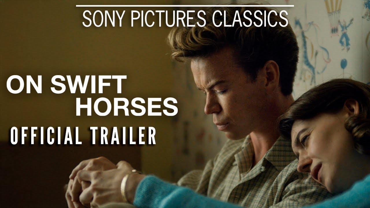 ON SWIFT HORSES | Official Trailer (2025) - YouTube