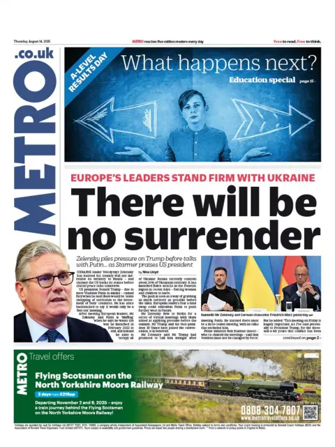 The headline on the front page of the Metro reads: "There will be no surrender"