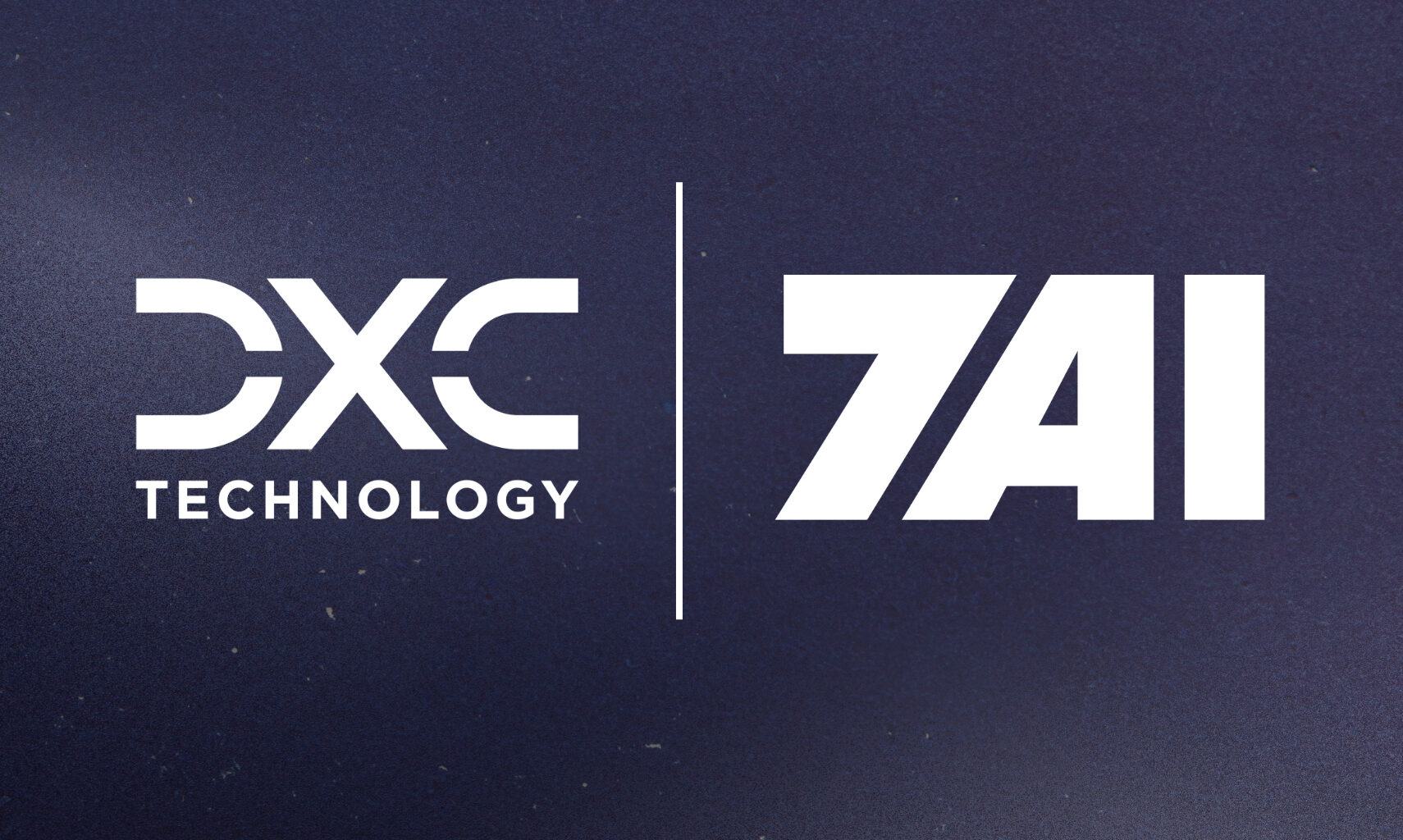DXC and 7AI Partner to Deliver Revolutionary AI-Powered Security Operations Service