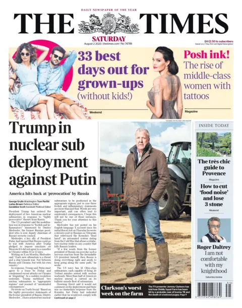 'Trump in nuclear sub deployment against Putin' reads the headline on the front page of The Times.