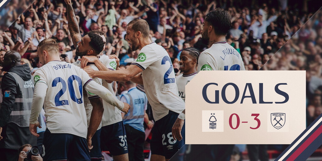 Goals | Nottingham Forest 0-3 West Ham United