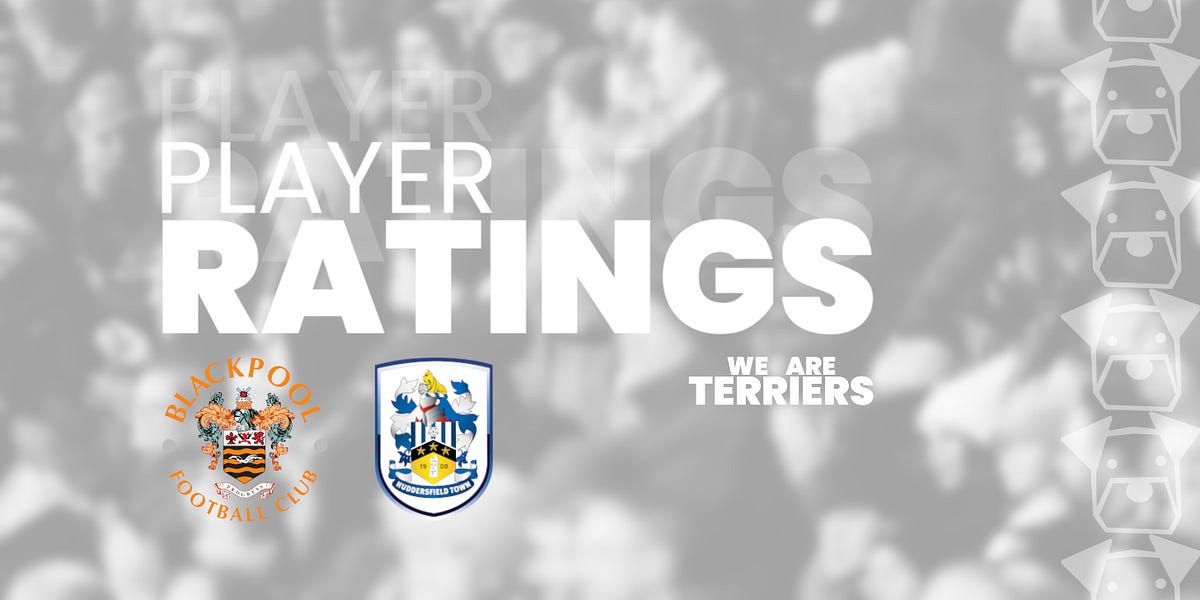 Huddersfield Town player ratings as ten-man Blackpool inflict first defeat of season