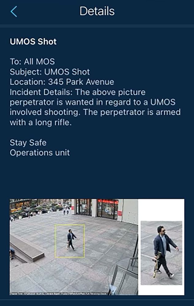 NYPD sent this alert – showing Tamura walking across 345 Park Avenue's outdoor plaza carrying his rifle – to NYPD-issued phones as officers responded to the building.