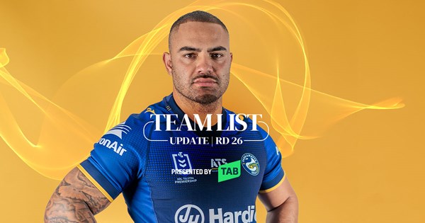 NRL Team List Update: Round 26 - Parramatta Eels