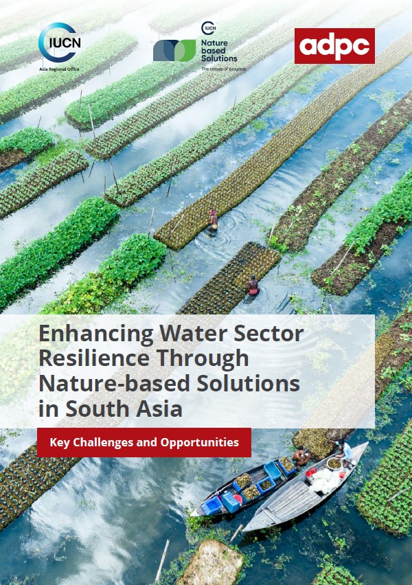 Enhancing Water Sector Resilience through Nature-based Solutions in South Asia - resource