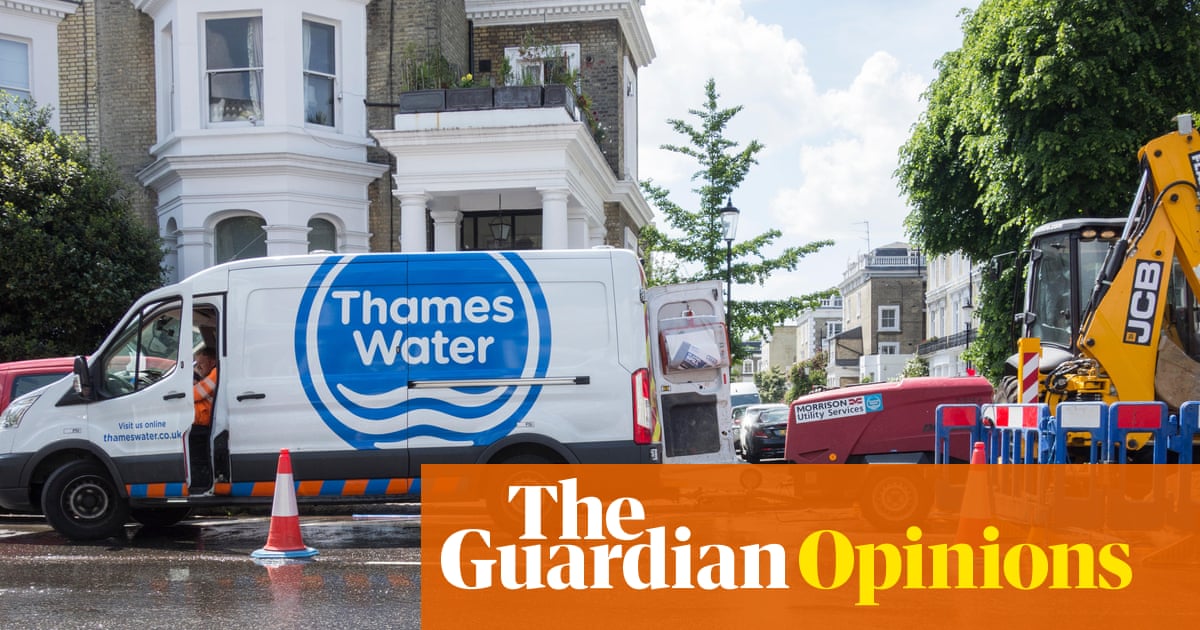 Rescue plan at Thames Water is still too murky | Nils Pratley
