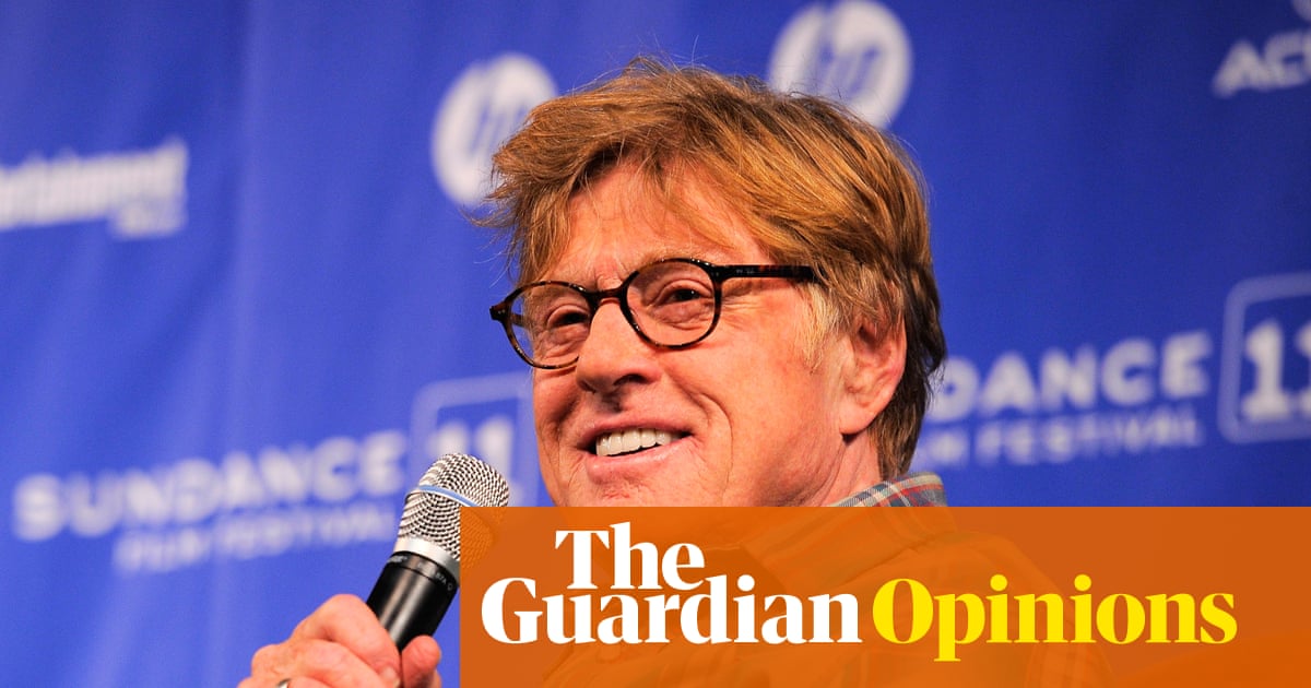 American independent cinema owes much to Sundance king Robert Redford | Robert Redford