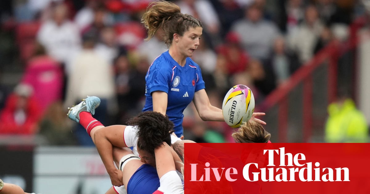 France v England: Women’s Rugby World Cup 2025 semi-final – live | Women's Rugby World Cup 2025