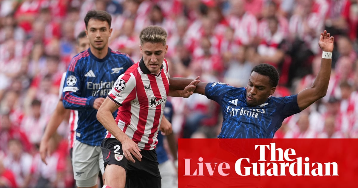 Athletic Bilbao v Arsenal: Champions League – live | Champions League