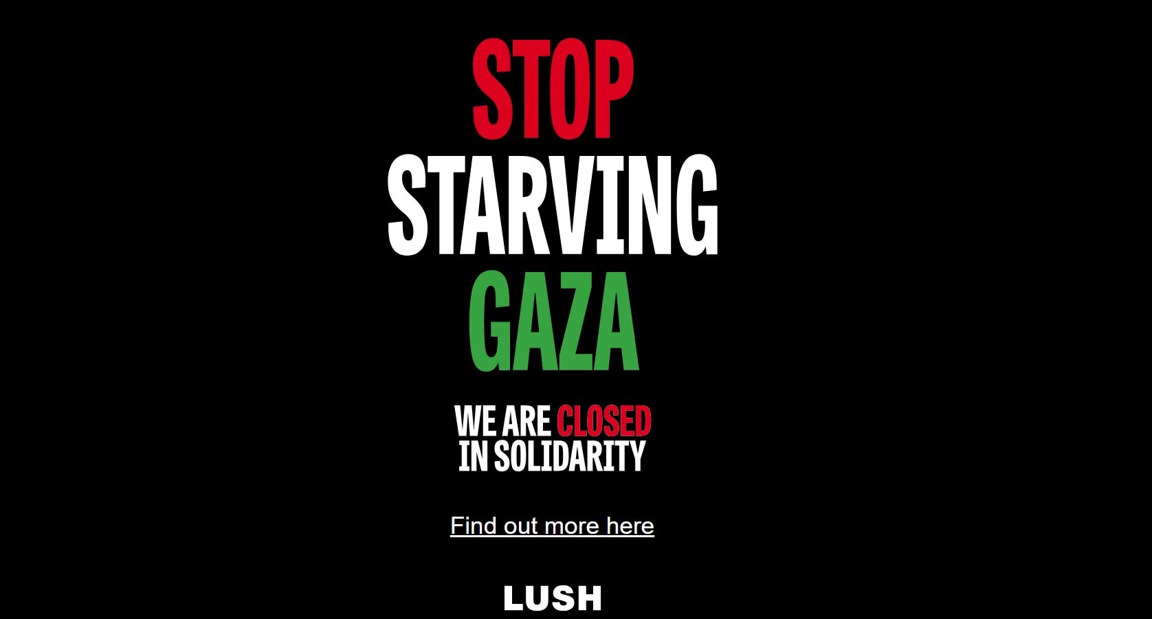 The message greeting visitors to the Lush website on Wednesday.