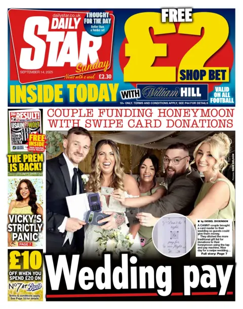 The headline on the front page of the Daily Star reads: "Wedding pay". 