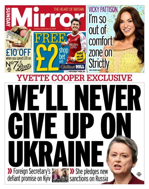 The headline on the front page of the Daily Mirror reads: "We'll never give up on Ukraine". 