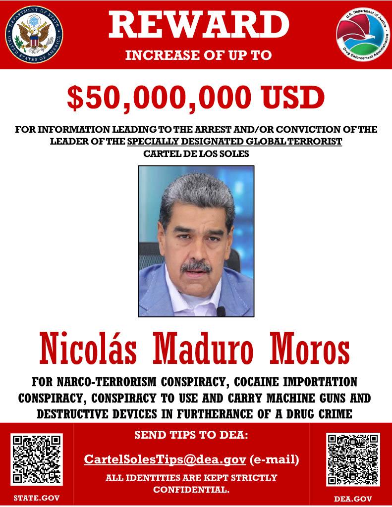 U.S. State Dept. poster offering a $50 million reward for Mr. Maduro.