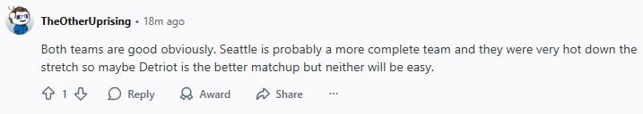 REDDIT POST user says he'd rather play Detroit because Seattle was hot down the stretch and is complete team