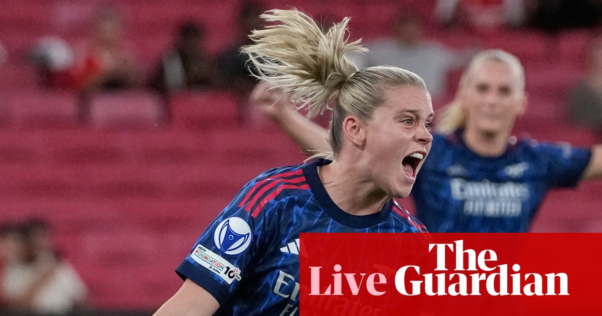 Benfica 0-2 Arsenal: Women’s Champions League – as it happened | Women's Champions League