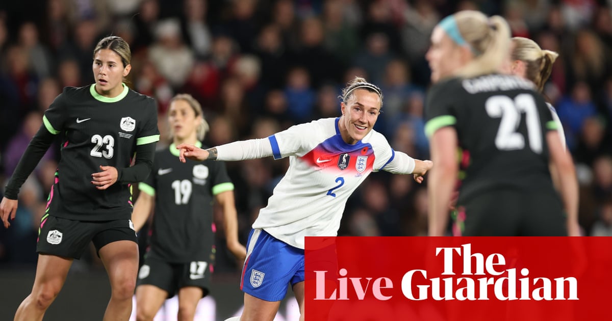 England 3-0 Australia: women’s international football friendly – live | Friendlies
