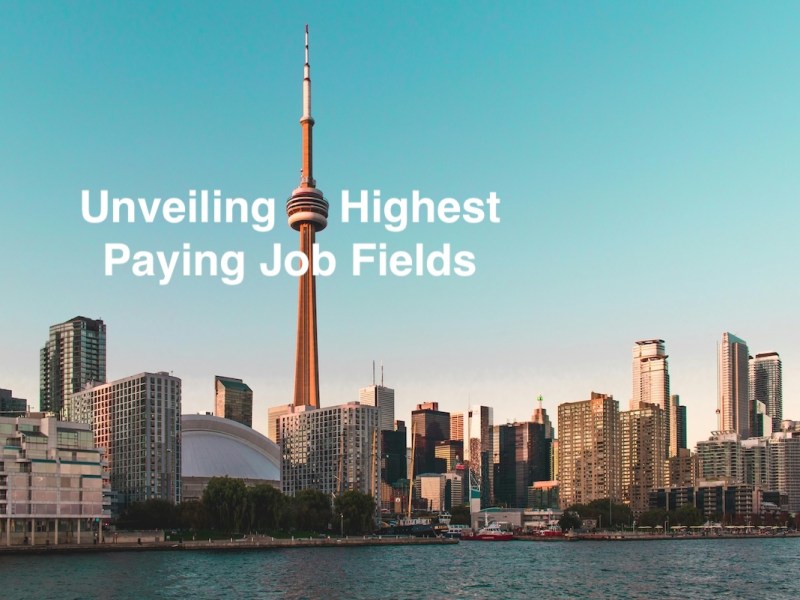 Top 10 Highest Paying Occupations In Ontario 2025: Pay Up to $2,288 Per Week