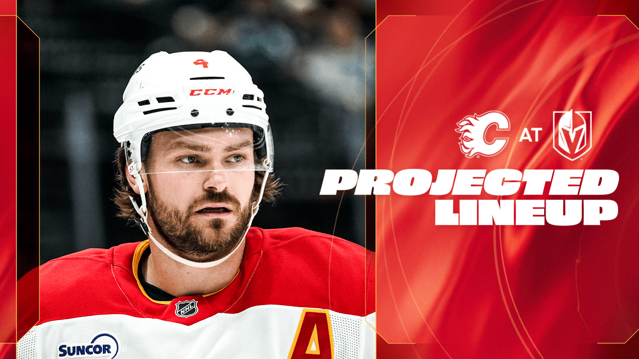 Projected Lineup - Flames @ Golden Knights