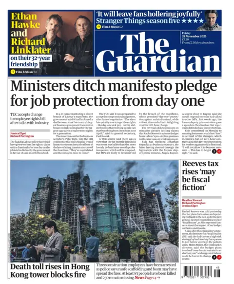 "Ministers ditch manifesto pledge for job protection from day one," reads the headline on the front page of the Guardian. A photo of firefighters putting out lingering fires at mostly burnt-out apartments in Hong Kong features in a separate story below.