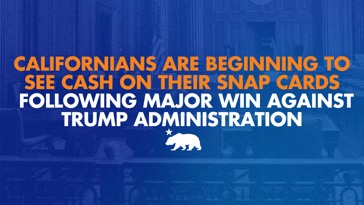 Californians are beginning to see cash on their SNAP cards following major win against the Trump administration