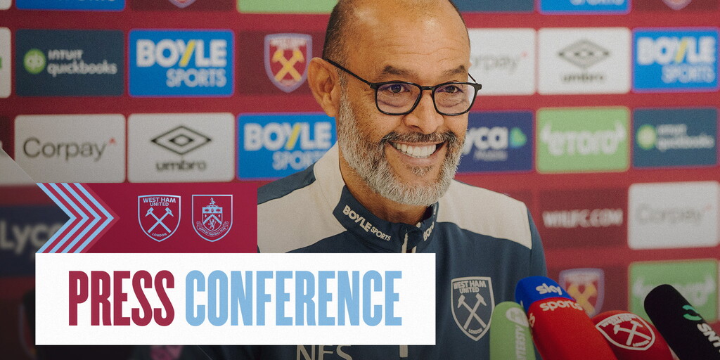 As It Happened | Nuno Espírito Santo's pre-Burnley press conference - West Ham United