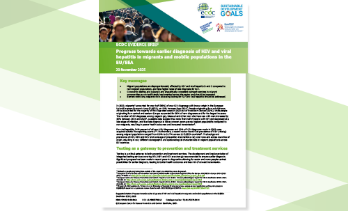 Progress towards earlier diagnosis of HIV and viral hepatitis in migrants and mobile populations in the EU/EEA