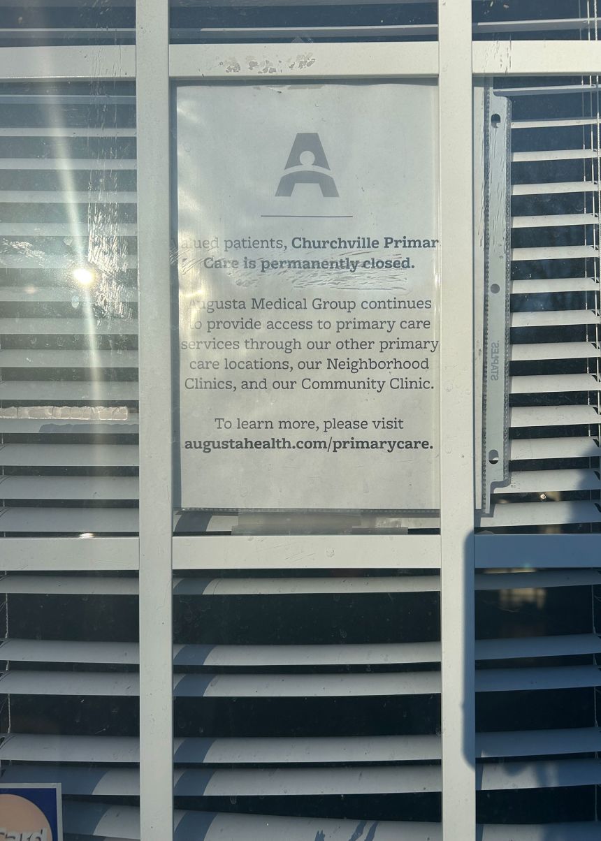 A sign outside Churchville Primary Care in Churchville, Virginia tells patients the facility is permanently closed on November 16, 2025. Augusta Medical Group shuttered the clinic as part of the company’s “ongoing response to the One Big Beautiful Bill Act and the resulting realities for healthcare delivery.”