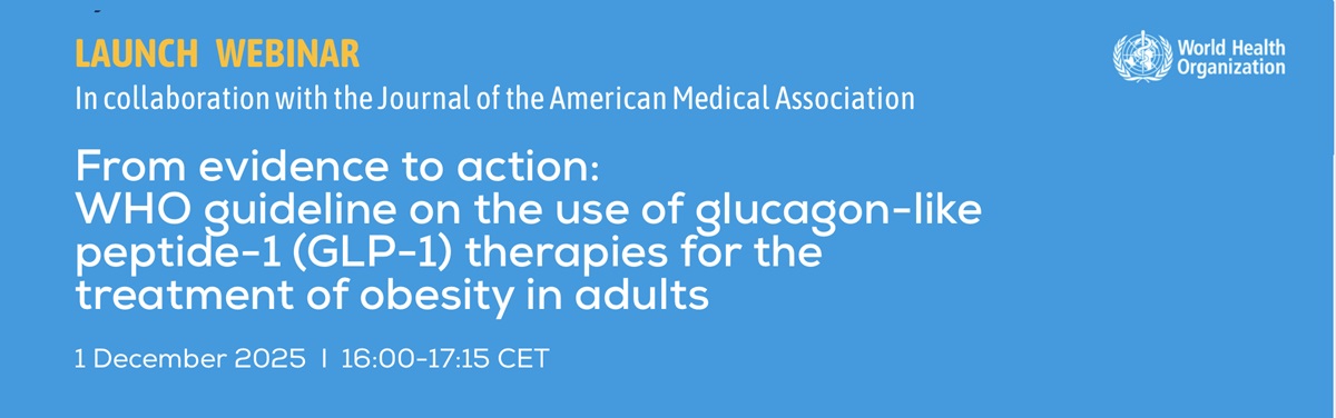 WHO guideline on the use of glucagon-like peptide-1 (GLP-1) therapies for the treatment of obesity in adults