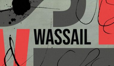 Word of the Week: ‘Wassail’ away your winter blues