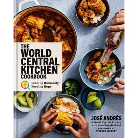 World Central Kitchen’s Feeding Humanity, Feeding Hope cookbook