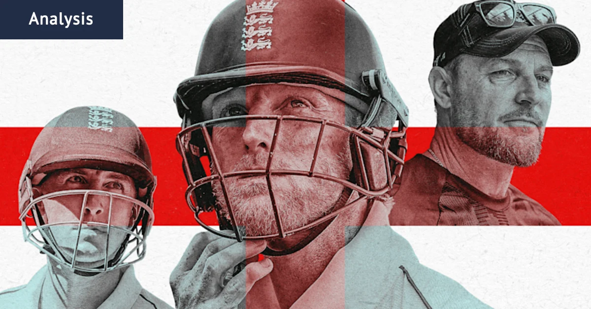 England’s Bazball capitulation and tactical unravelling under Brendon McCullum and Ben Stokes