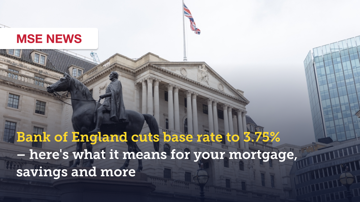 Bank of England cuts base rate to 3.75% – here's what it means for your mortgage, savings and more